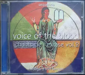 Couverture du produit · Voice Of The Blood (Chants De L'Extase Vol. 2)