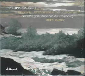 Couverture du produit · Symphonie - Les Chants De La Mer - Concert En Fa