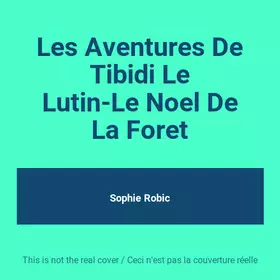 Couverture du produit · Les Aventures De Tibidi Le Lutin-Le Noel De La Foret