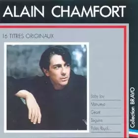 Couverture du produit · Bravo A Alain Chamfort - 16 Titres Originaux