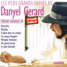 Couverture du produit · Les Plus Grands Succés De Danyel Gérard