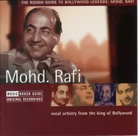 Couverture du produit · The Rough Guide To Bollywood Legends: Mohd. Rafi (Vocal Artistry From The King Of Bollywood)