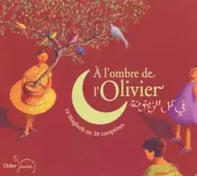 Couverture du produit · À l'ombre de l'Olivier - Le Maghreb en 30 comptines