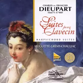 Couverture du produit · Charles Dieupart : six suites pour clavecin
