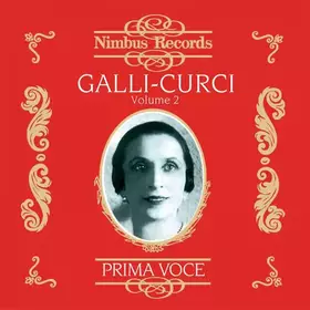 Couverture du produit · Galli-Curci (Volume 2)
