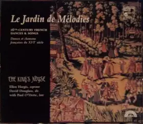 Couverture du produit · Le Jardin De Mélodies (16th-century French Dances & Songs)