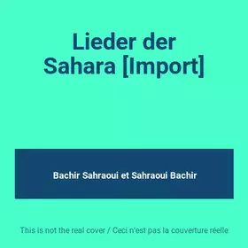 Couverture du produit · Lieder der Sahara [Import]