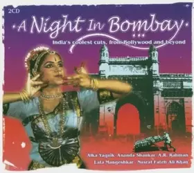 Couverture du produit · A Night In Bombay - India's Coolest Cuts, From Bollywood And Beyond