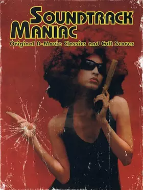 Couverture du produit · Soundtrack Maniac (Original B-Movie Classics And Cult Scores)
