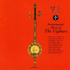 Couverture du produit · Instrumental Music Of The Uighurs