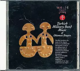 Couverture du produit · Turkish Military Band Music Of Ottoman Empire