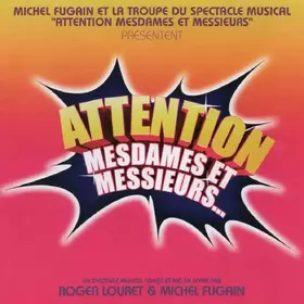 Couverture du produit · Attention Mesdames Et Messieurs...