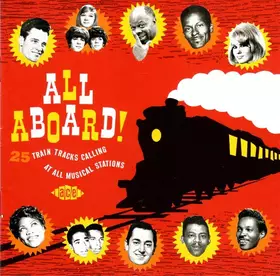 Couverture du produit · All Aboard! 25 Train Tracks Calling At All Musical Stations