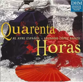 Couverture du produit · Quarenta Horas