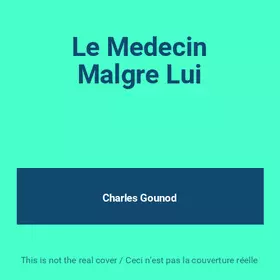 Couverture du produit · Le Medecin Malgre Lui