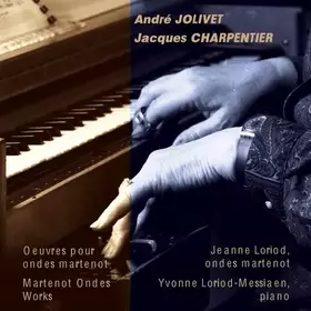 Couverture du produit · Jolivet-Charpentier : Oeuvres pour Ondes Martenot
