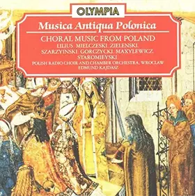 Couverture du produit · Musica Antiqua Polonica, Choral Music From Poland