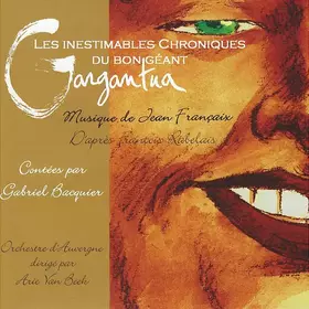 Couverture du produit · Les Inestimables Chroniques Du Bon Géant Gargantua