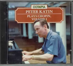 Couverture du produit · Peter Katin Plays Chopin, Volume I