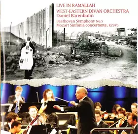 Couverture du produit · Live In Ramallah (Beethoven Symphony No.5, Mozart Sinfonia Concertante, K297b)