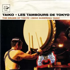 Couverture du produit · the Drums Of Tokyo / Les Tambours De Tokyo