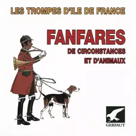 Couverture du produit · Fanfares De Circonstances Et D'Animaux