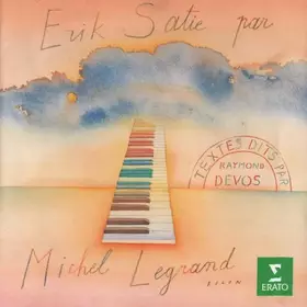 Couverture du produit · Erik Satie Par Michel Legrand, Textes Dits Par Raymond Devos