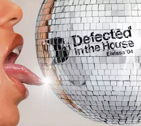 Couverture du produit · Defected In The House - Eivissa '04