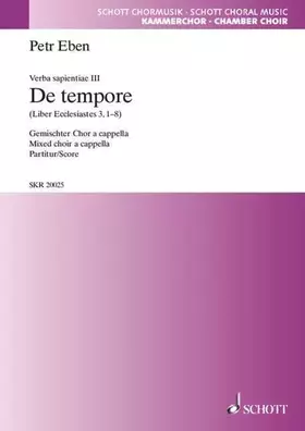 Couverture du produit · De tempore chant: 3. "De tempore" (Eccl. 3, 1-8). mixed choir (SATB). Partition de chœur.