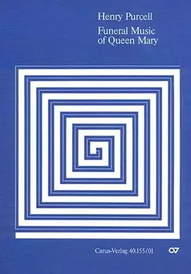 Couverture du produit · Henry Purcell - Funeral music of Queen Mary - SATB, Trumpet, 3 Trombones [2 Trumpets, 2 Trombones] and Organ, [Timp]