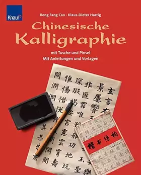 Couverture du produit · Chinesische Kalligraphie mit Tusche und Pinsel. Mit Anleitungen und Vorlagen
