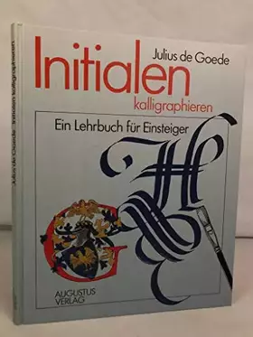 Couverture du produit · Initialen kalligraphieren. Ein Lehrbuch für Einsteiger
