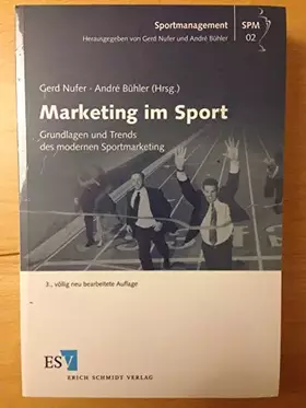 Couverture du produit · Marketing im Sport: Grundlagen und Trends des modernen Sportmarketing (Sportmanagement)