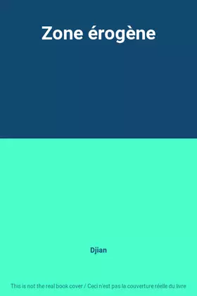 Couverture du produit · Zone érogène