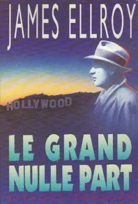 Couverture du produit · Quatuor Los Angeles, Tome 2 : Le grand nulle part