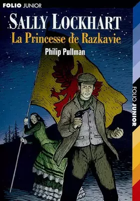 Couverture du produit · Sally Lockhart, Tome 4 : La princesse de Razkavie