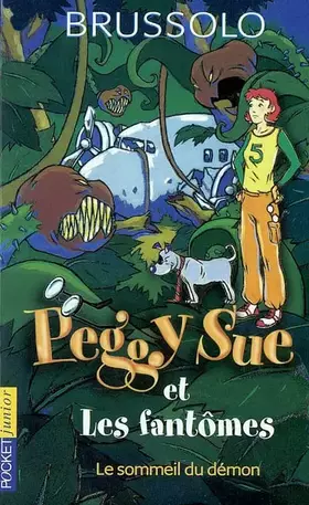 Couverture du produit · Peggy Sue et les Fantômes, tome 2 : Le Sommeil du démon