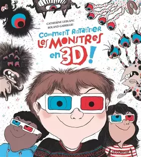 Couverture du produit · Comment ratatiner les monstres en 3D