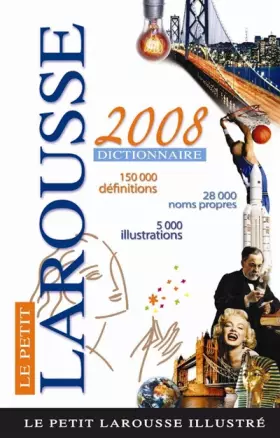 Couverture du produit · Le Petit Larousse illustré 2008