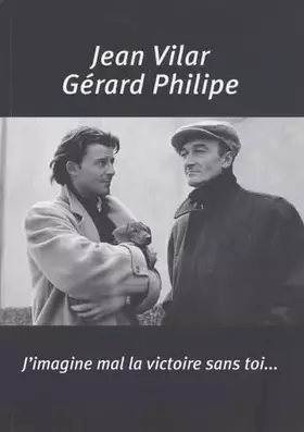 Couverture du produit · J'imagine mal la victoire sans toi...: Lettres, notes et propos