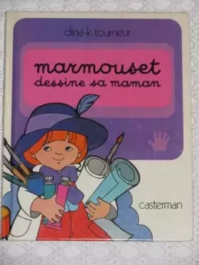 Couverture du produit · Marmouset..., Tome 9 : Marmouset dessine sa maman