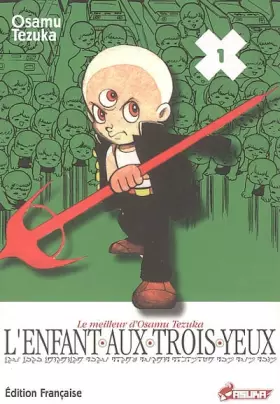 Couverture du produit · L'Enfant aux trois yeux, Tome 1 :