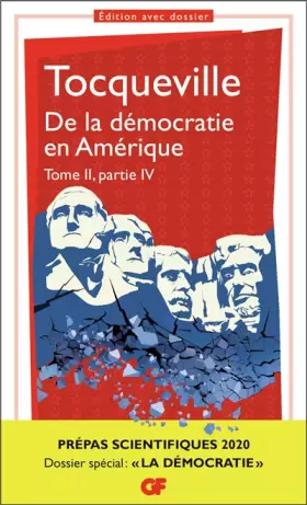 Couverture du produit · De la démocratie en Amérique, tome II partie IV - Prépas scientifiques 2019-2020 - GF