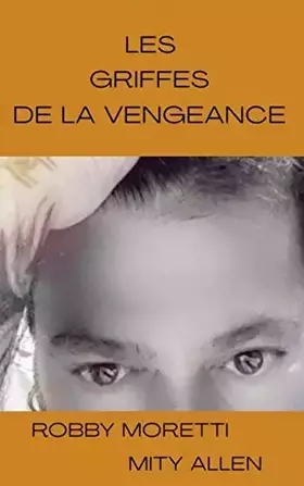Couverture du produit · Les griffes de la vengeance