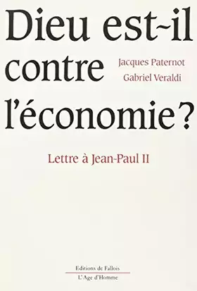 Couverture du produit · Dieu est-il contre l'économie ? : Lettre à Jean-Paul II