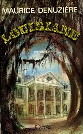 Couverture du produit · Louisiane / Denuzière, Maurice
