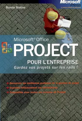 Couverture du produit · Microsoft Office Project pour l'entreprise - Gardez vos projets sur les rails !