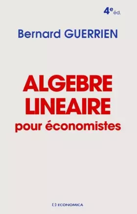 Couverture du produit · Algèbre linéaire pour économistes