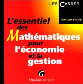 Couverture du produit · L'essentiel des mathématiques pour l'économie et la gestion
