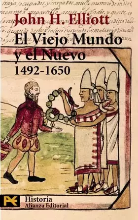 Couverture du produit · El Viejo Mundo y el Nuevo (1492-1650) (El Libro De Bolsillo - Historia)